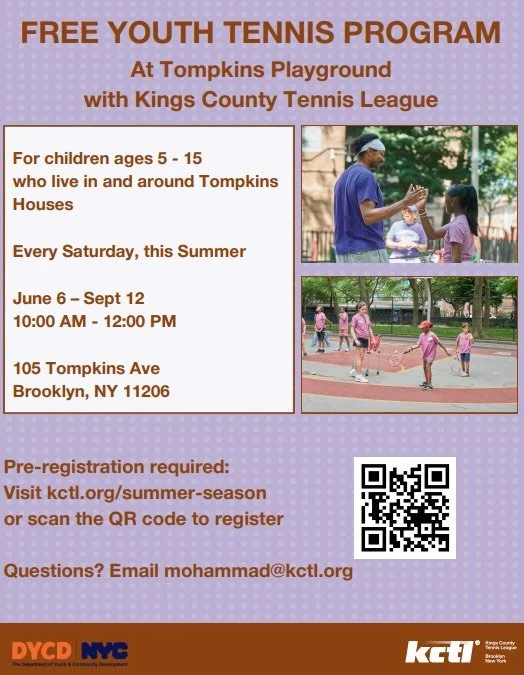Summer&rsquo;s right around the corner! Sign up for the free youth tennis programs at Marcy Playground &amp; Tomkins Playground.

The programs are for kids between 5 and 15, and will take place every Saturday from June 6 to September 12. Pre-registra