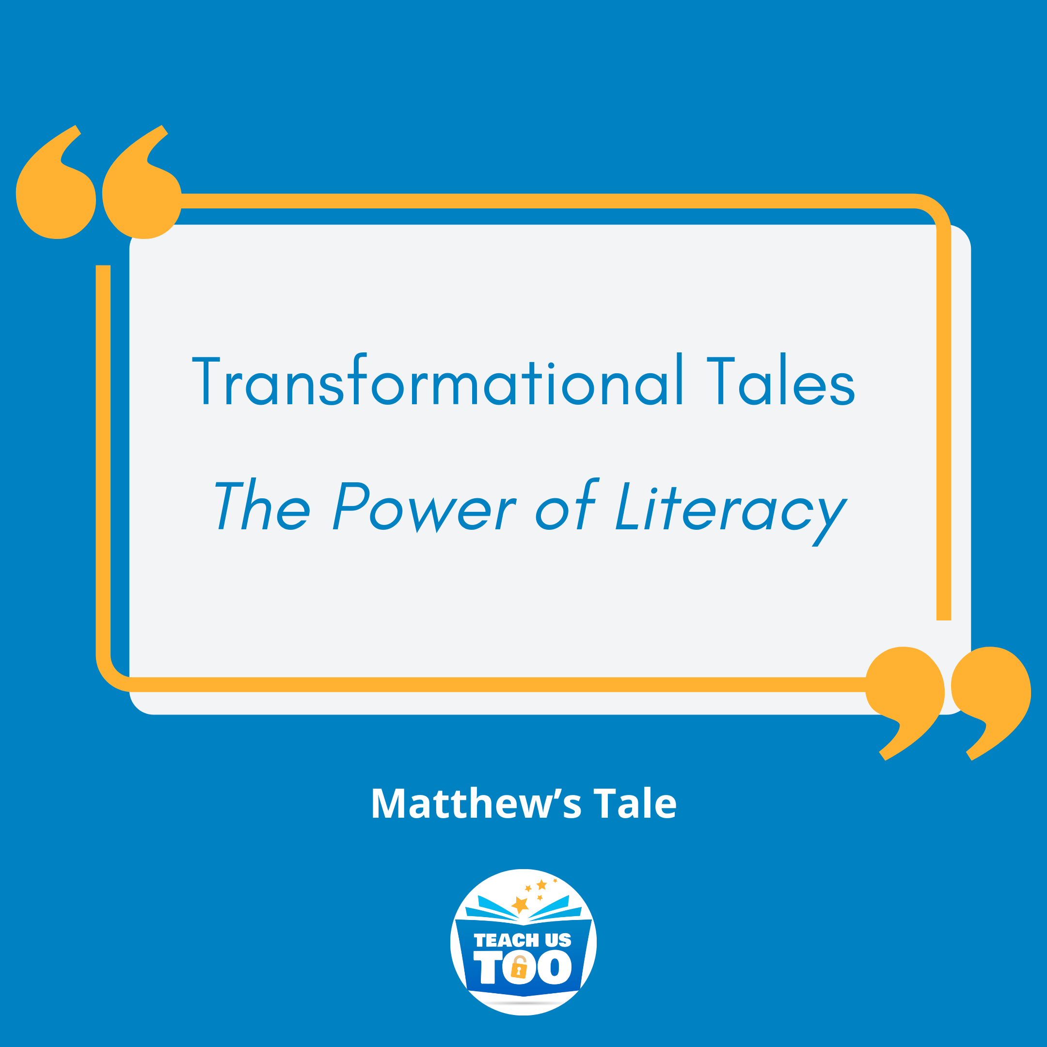 Transformational Tales - The Power of Literacy