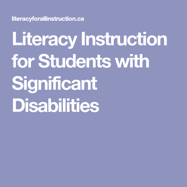 Cover page of a document titled 'Literacy Instruction for Students with Significant Disabilities' with a URL literacyforallinstruction.ca, on a purple background.
