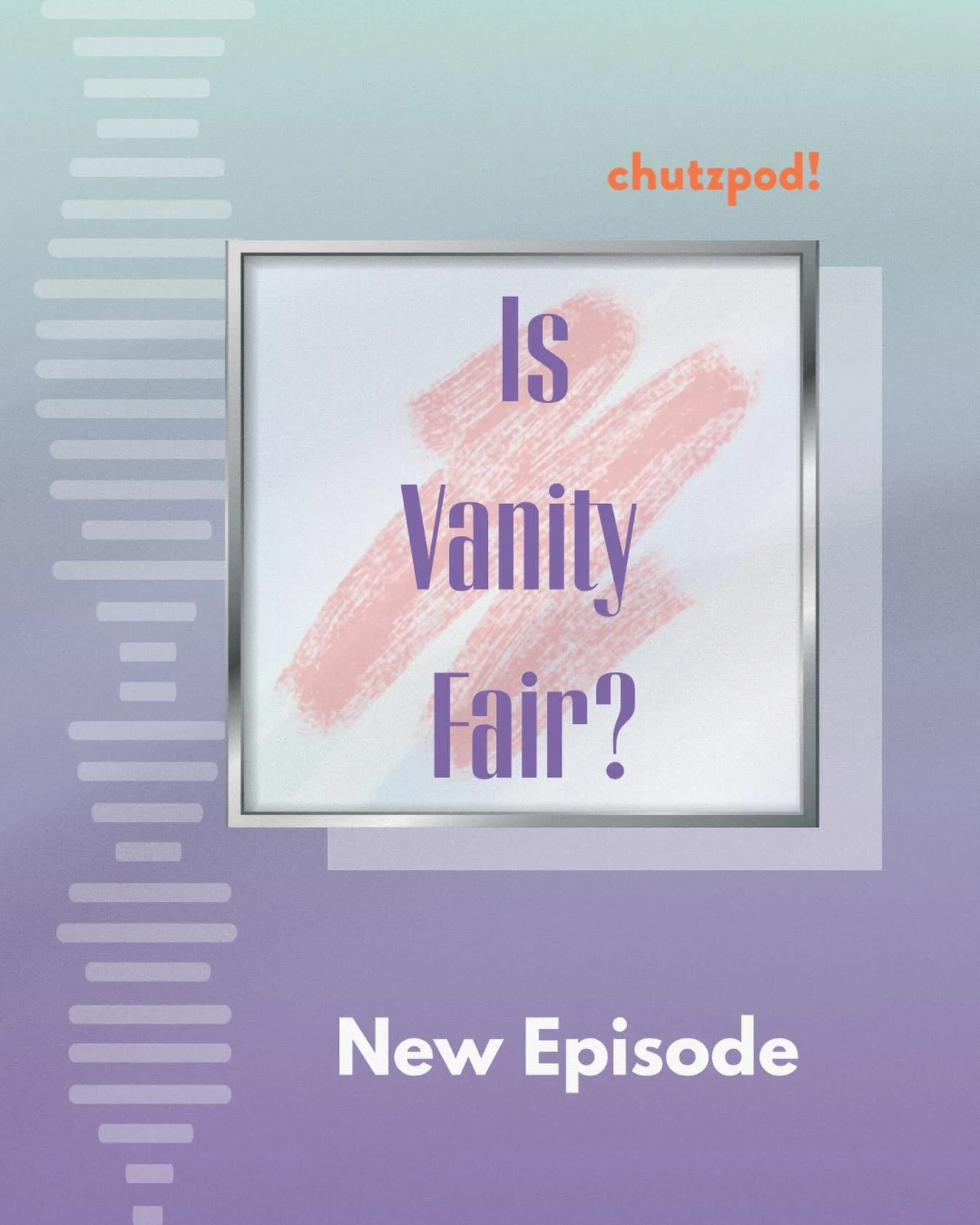 These days, everything feels heavy. But here is a Chutzpod episode that is decidedly not that. We take on a question that&rsquo;s light yet still surprisingly tender: Is vanity fair? Is Botox kosher? What about filler, hair dye&mdash;and the very mod