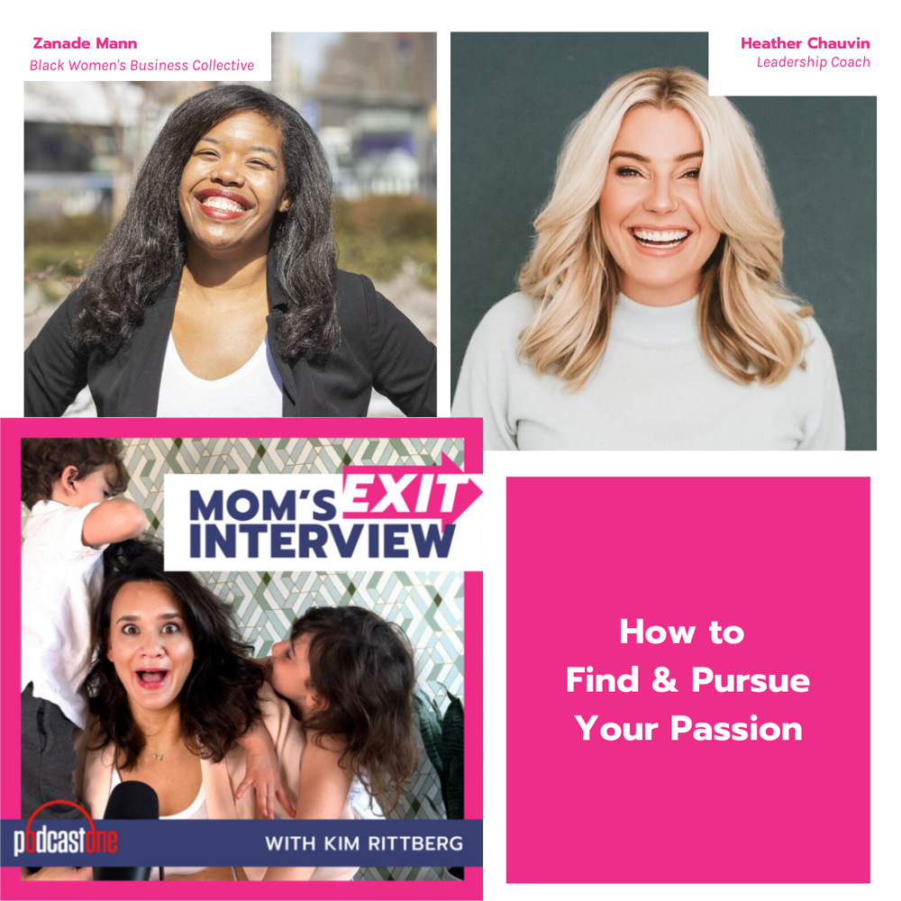 Mom's Exit Interview Show Notes — Kim Rittberg