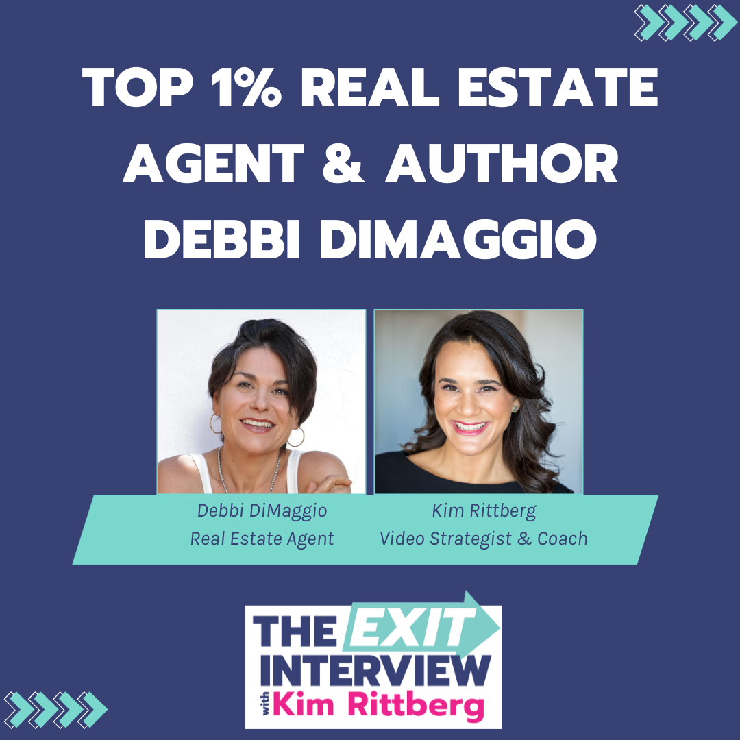 Ep.70/ Top 1% Real Estate Agent &amp; Author Debbi DiMaggio