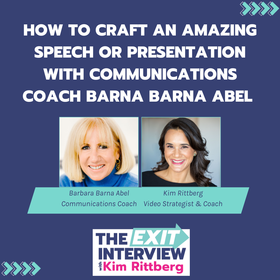 Ep.71/ How to Craft an Amazing Speech or Presentation with Communications Coach Barbara Barna Abel 