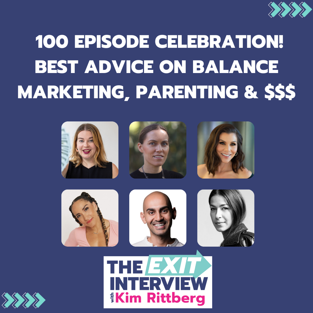 Ep. 102/ 100 Episode Celebration! Best Advice on Balance Marketing, Parenting &amp; Money 