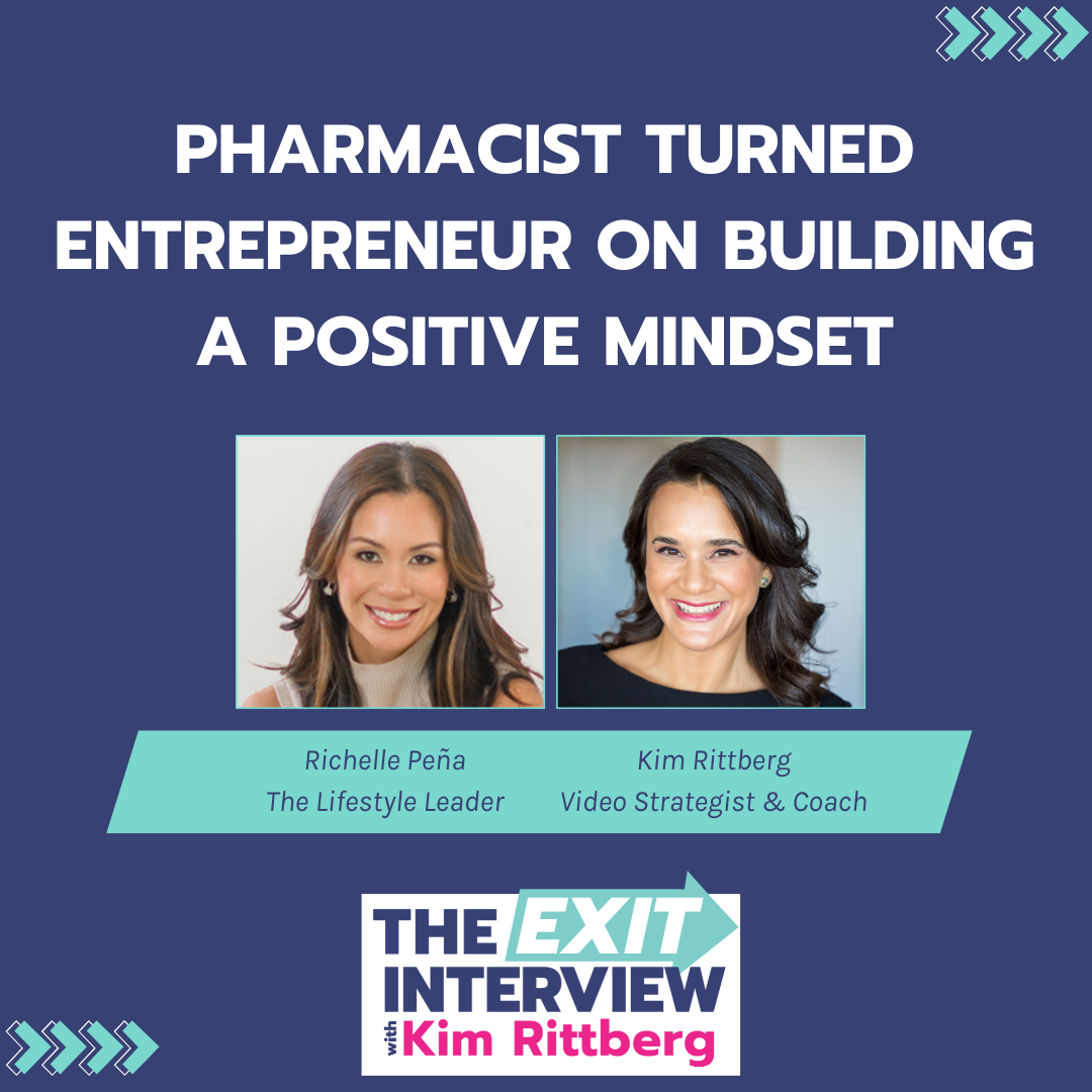 Ep. 104/ Pharmacist Turned Entrepreneur Richelle Peña on Building a Positive Mindset