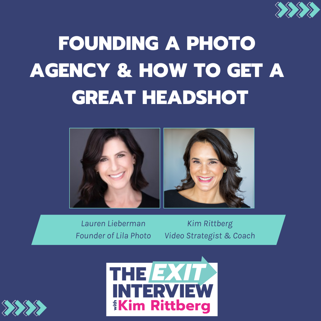 Ep. 112/ Founding a Photo Agency &amp; How to Get a Great Headshot: Lauren Lieberman