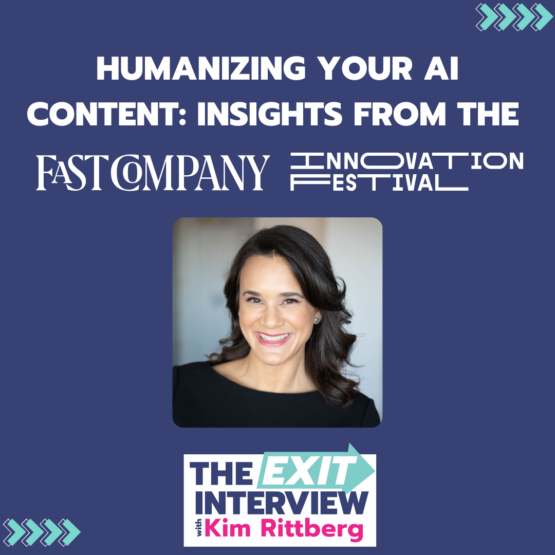 Ep. 120/ Humanizing Your AI Content: Insights from the Fast Company Innovation Festival