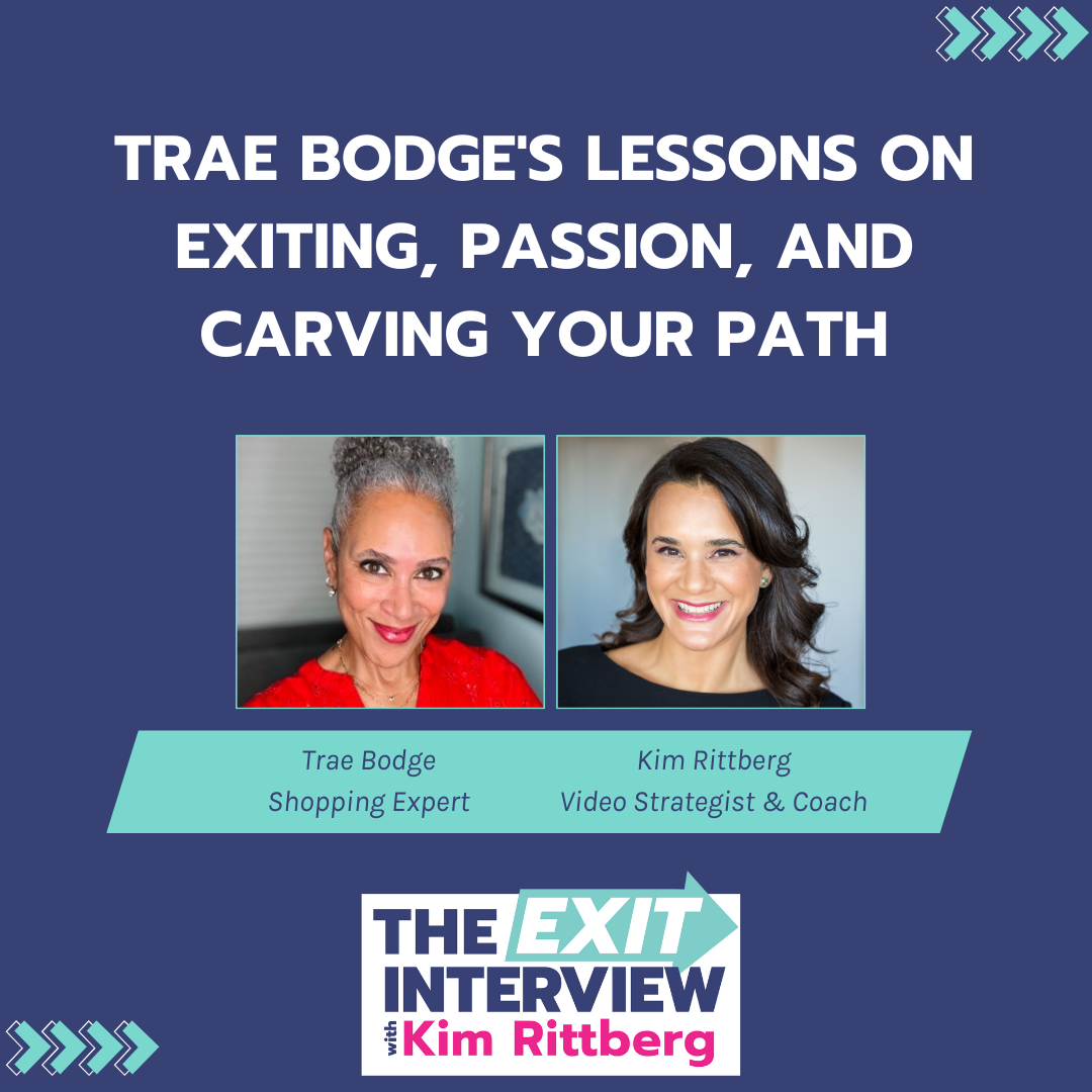 Ep. 141/ Trae Bodge's Lessons on Exiting, Passion, and Carving Your Path