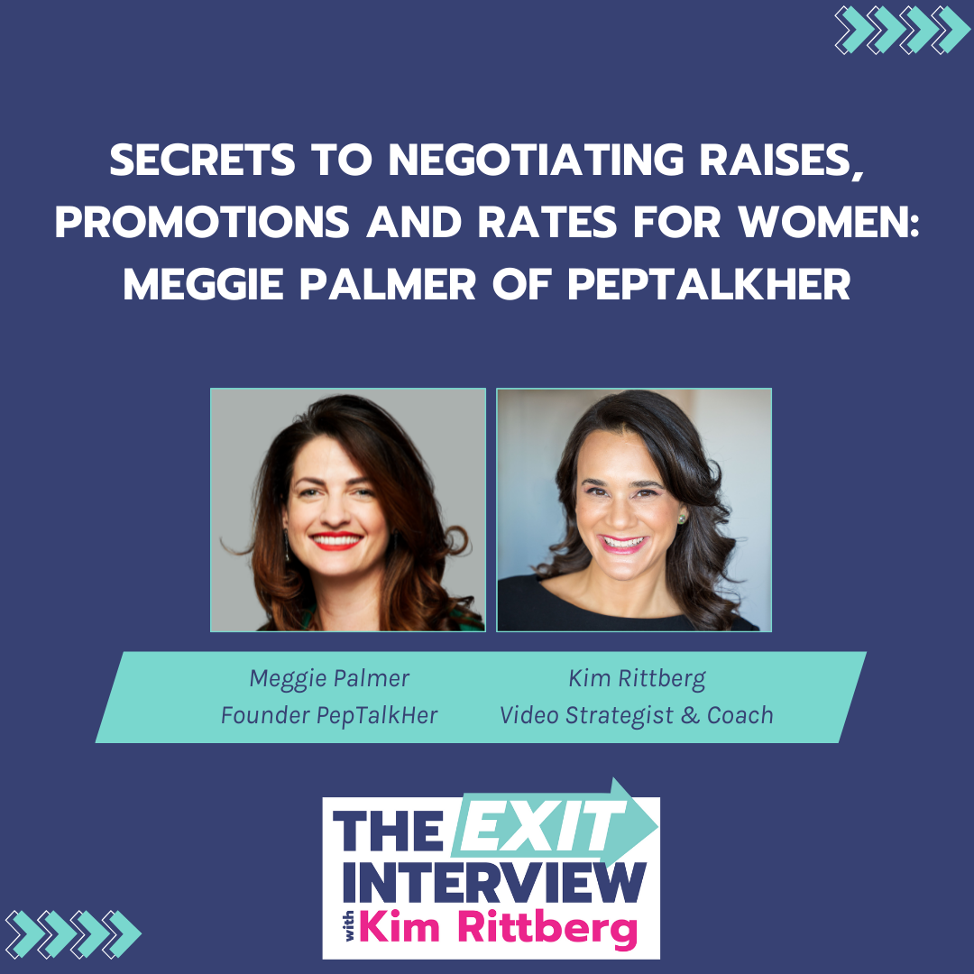 Ep. 142/ Secrets to Negotiating Raises, Promotions and Rates for Women: Meggie Palmer of PepTalkHer