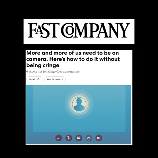 Fast Company: Kim Rittberg shares expert advice on showing up confidently on camera