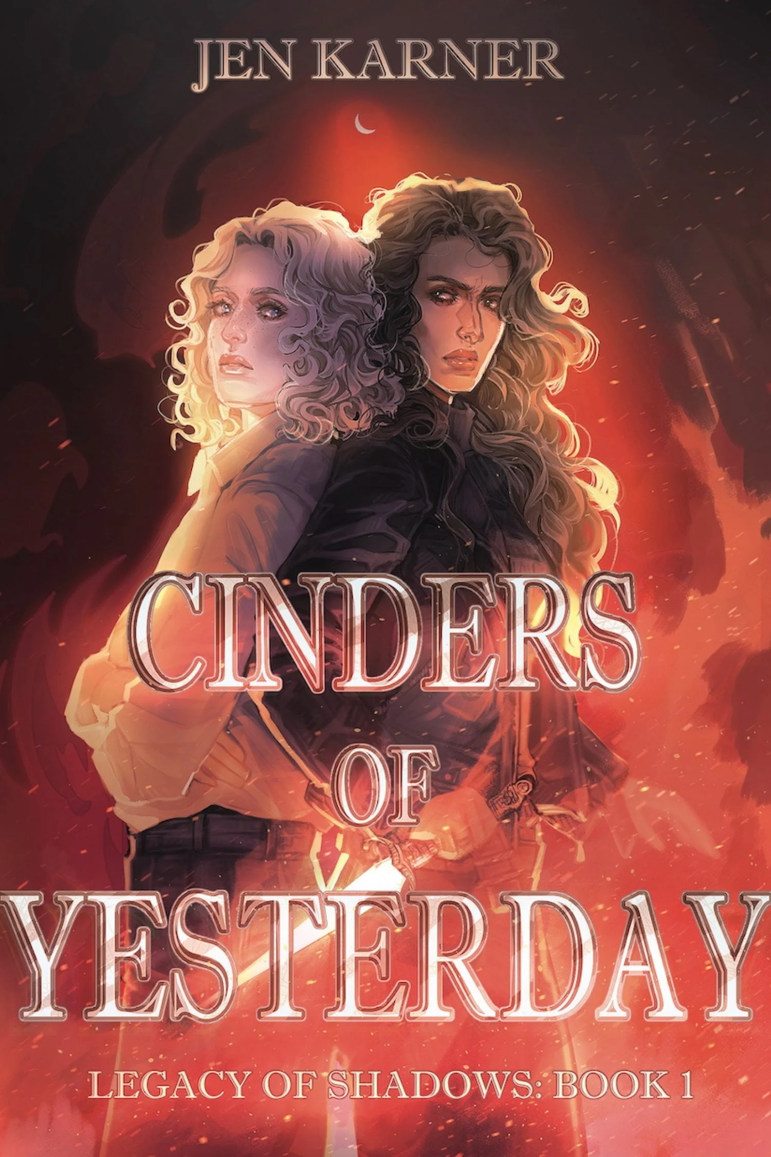 Two women stand back to back with a fire in the distance. The cover reads "Cinders of Yesterday"