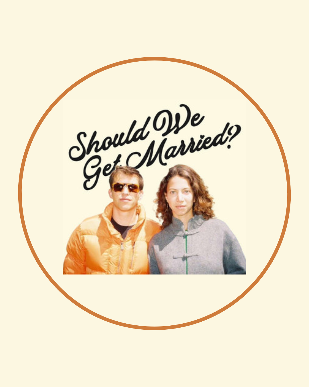 Podcast: Should We Get Marries?