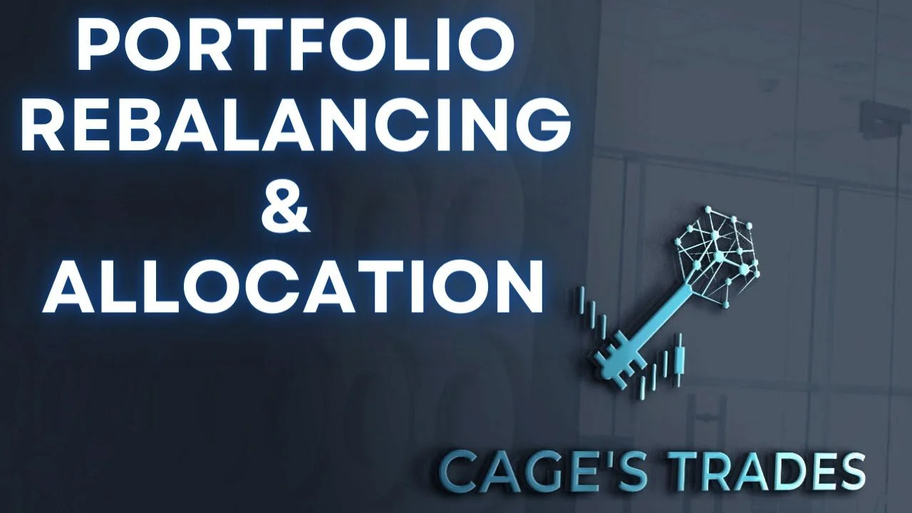 PORTFOLIO REBALANCING &amp; ALLOCATION