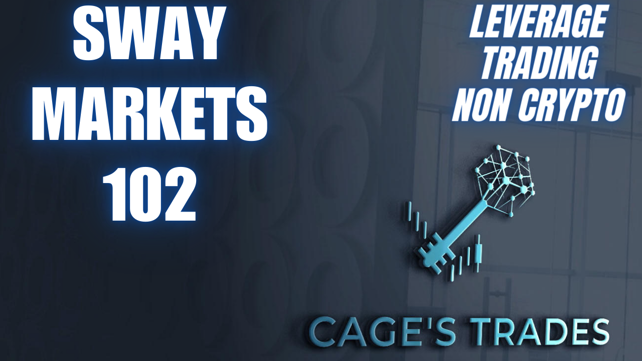 SWAY MARKETS 102