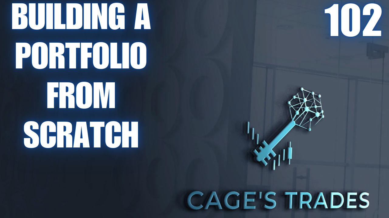 2.) BUILDING A PORTFOLIO FROM SCRATCH 102