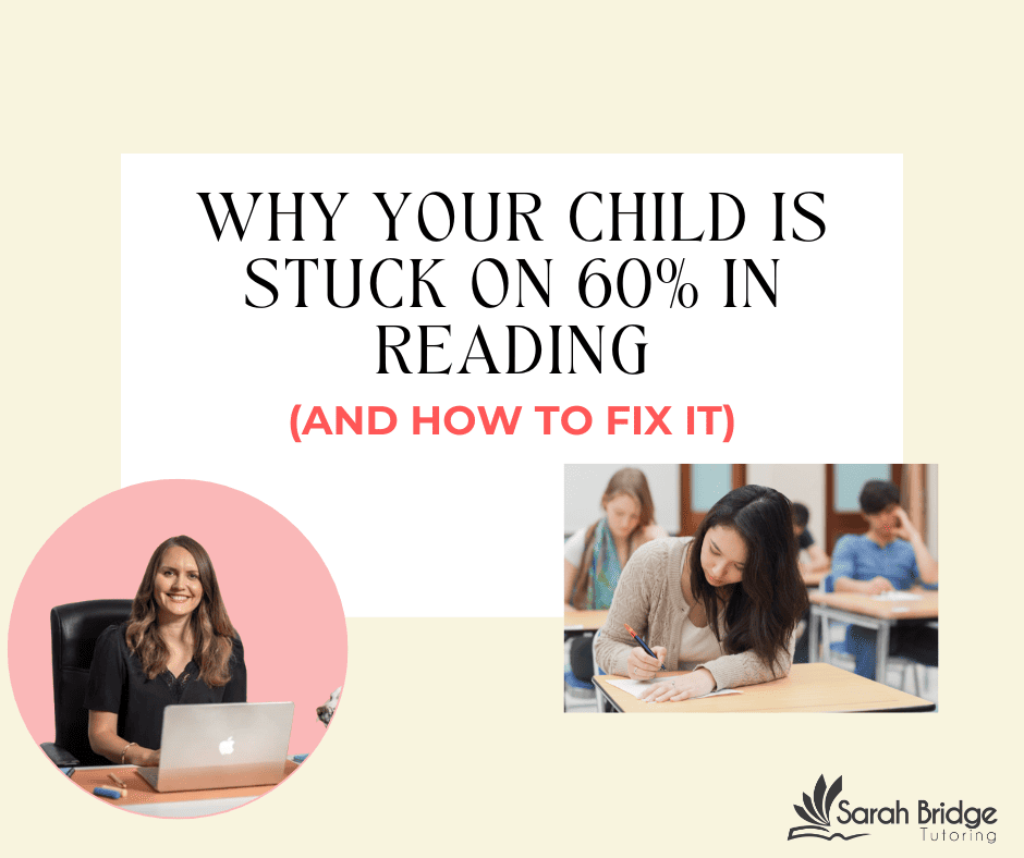Why Your Child Is Stuck on 60% in Reading (And How to Fix It)