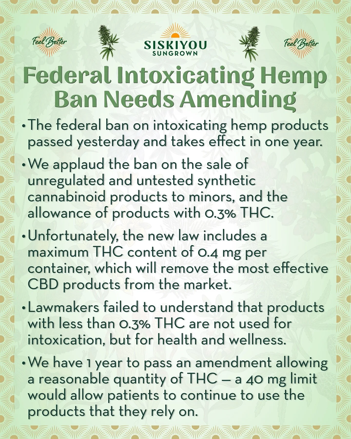 Federal Intoxicating Hemp Ban Needs Amending

The federal ban on intoxicating hemp products passed yesterday and is due to take effect in one year.

We applaud the ban on the sale of unregulated and untested synthetic cannabinoid products to minors, 
