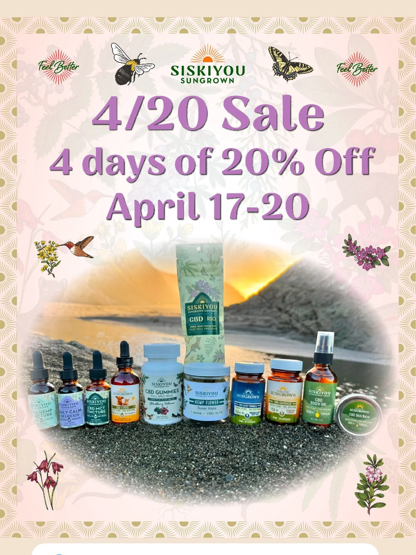 Now through Monday, get 20% off all Siskiyou Sungrown Hemp CBD products at siskiyousungrowncbd.com!

Choose from our craft collection of true full spectrum tinctures, topicals, capsules, edibles, and RSO.