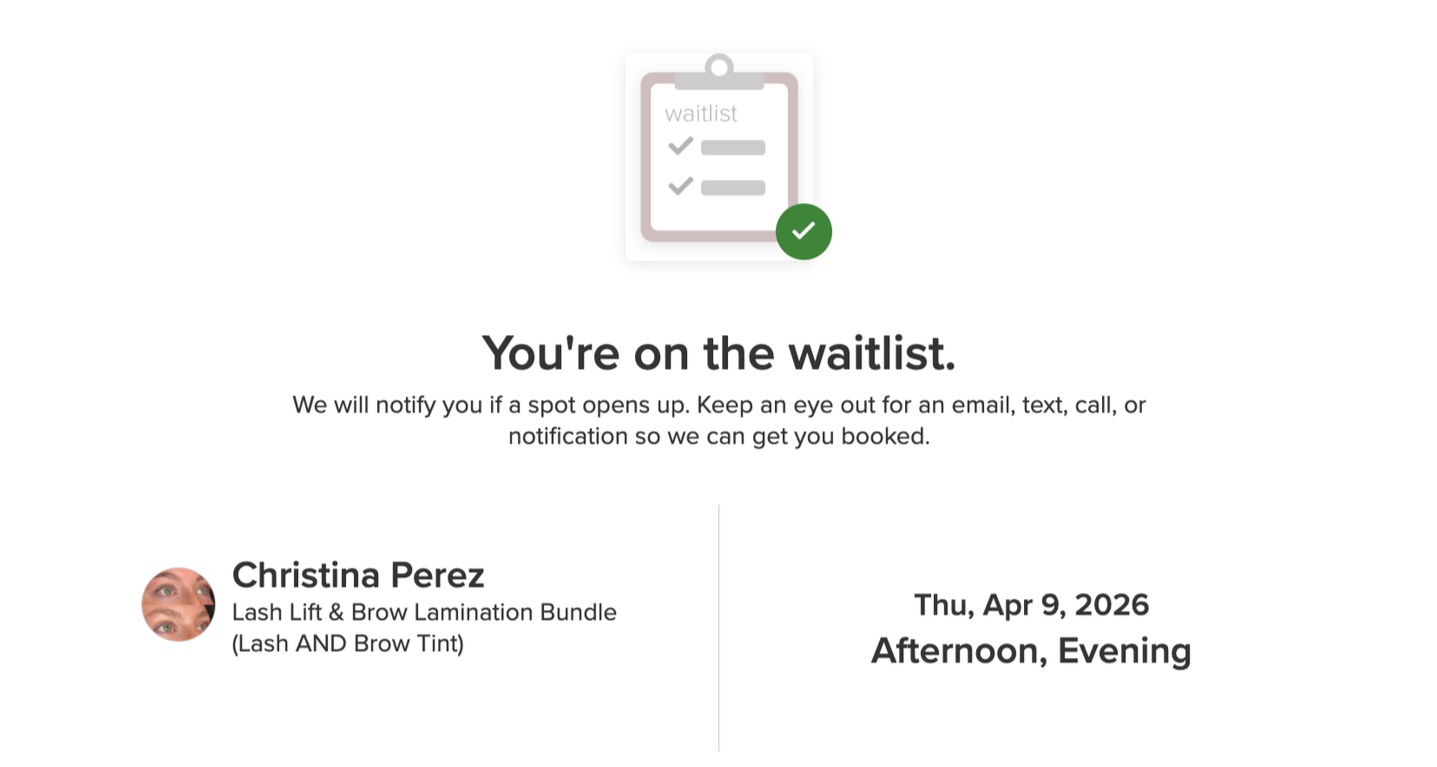 A confirmation screen after the Waitlist availability is submitted. Confirming you have been added and the dates you've requested notifications.
