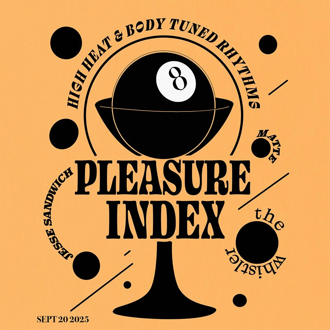 Pleasure Index with DJs Jesse Sandwich & Matte