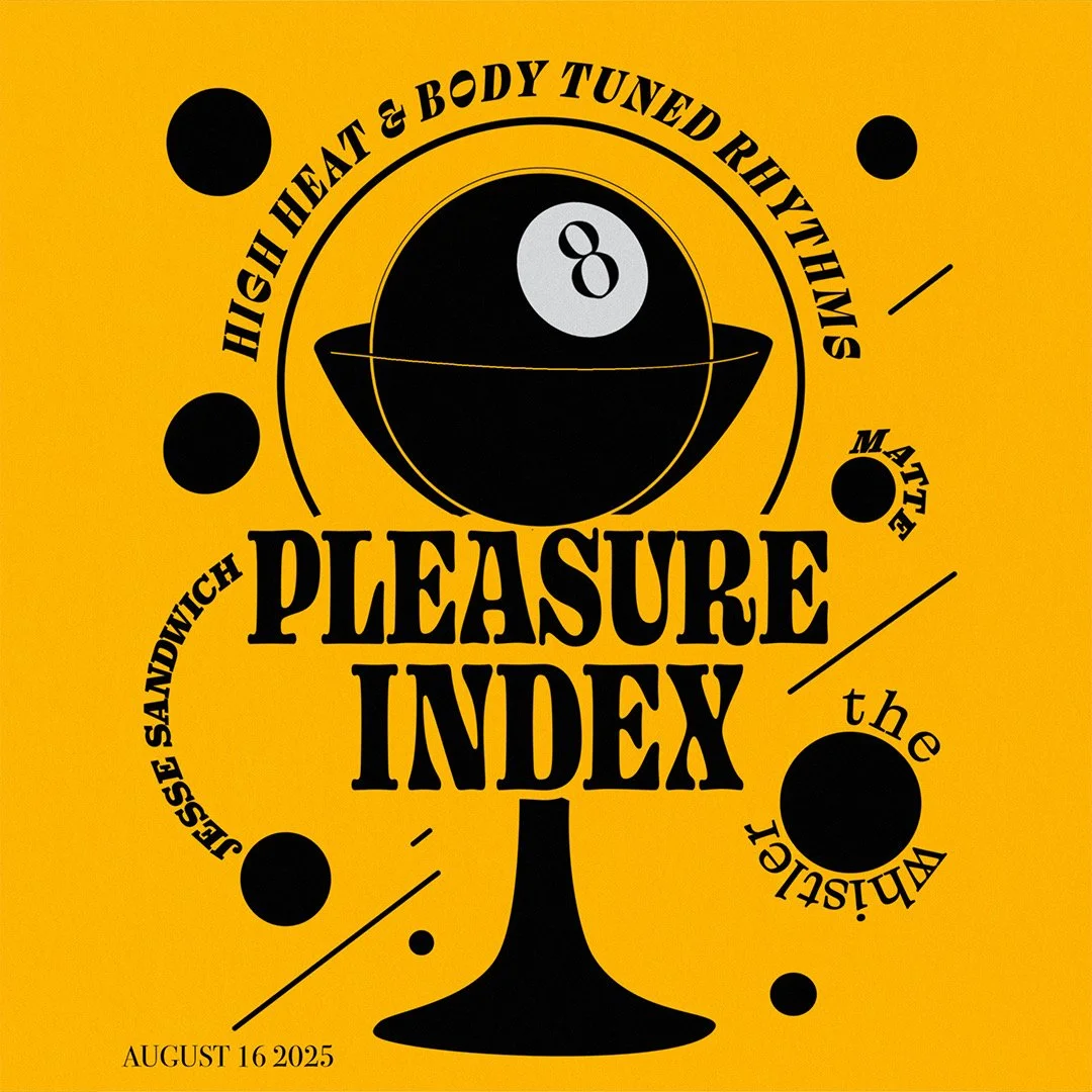 Pleasure Index with DJs Jesse Sandwich & IRIS