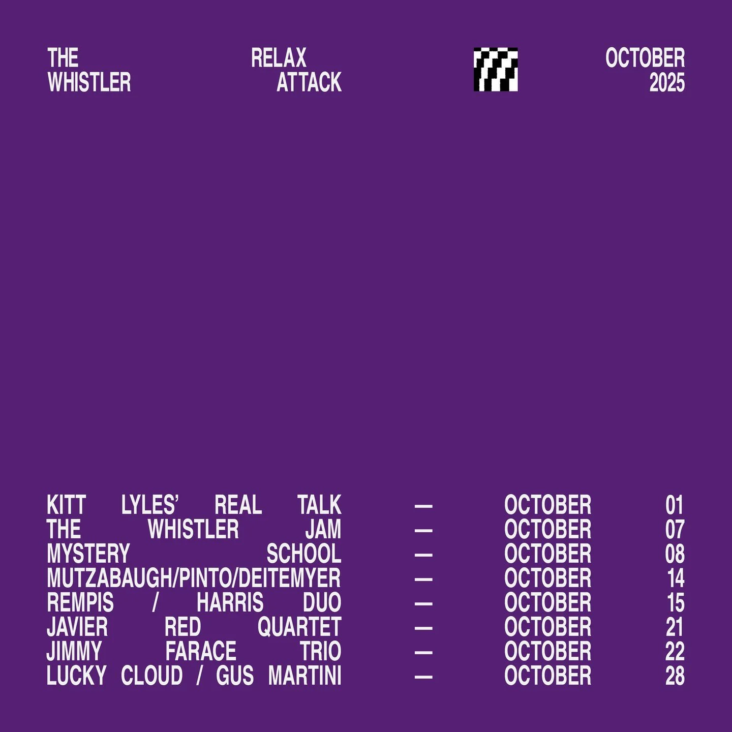 🍂 𝗙𝗔𝗟𝗟 𝗝𝗔𝗭𝗭 🍂⁠
⁠
10/01 &mdash; Kitt Lyles' Real Talk⁠
@kittlylesmusic @emilykuhntrumpet @erikskovmusic @joaquingarciamusic @gustavocortinasmusic⁠
⁠
10/07 &mdash; The Whistler Jam⁠
@quinkirchner @matthewulery⁠
⁠
10/08 &mdash; Michael Hudson-