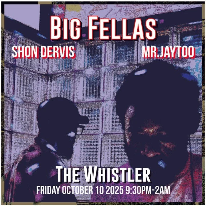 🔊 Chicago heavy hitters Shon Dervis and Mr.Jaytoo are Big Fellas. Expect new heat, slick moves, and vibes that just don&rsquo;t quit. Bring your crew. Bring your dancing shoes. All night Friday night.