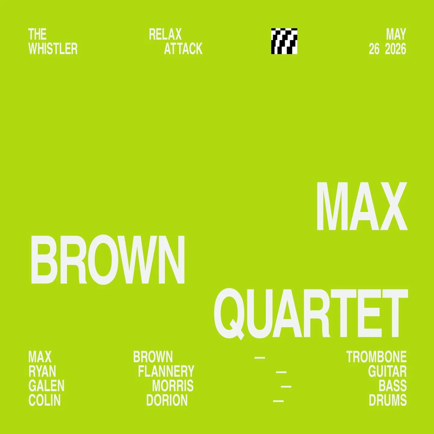 🎶 Relax Attack returns Tuesday, May 26 with trombonist/composer Max Brown and his quartet &mdash; blending straight-ahead tradition with exploratory edges. A rising voice across Chicago, Madison, and Milwaukee, Brown brings a set of original composi