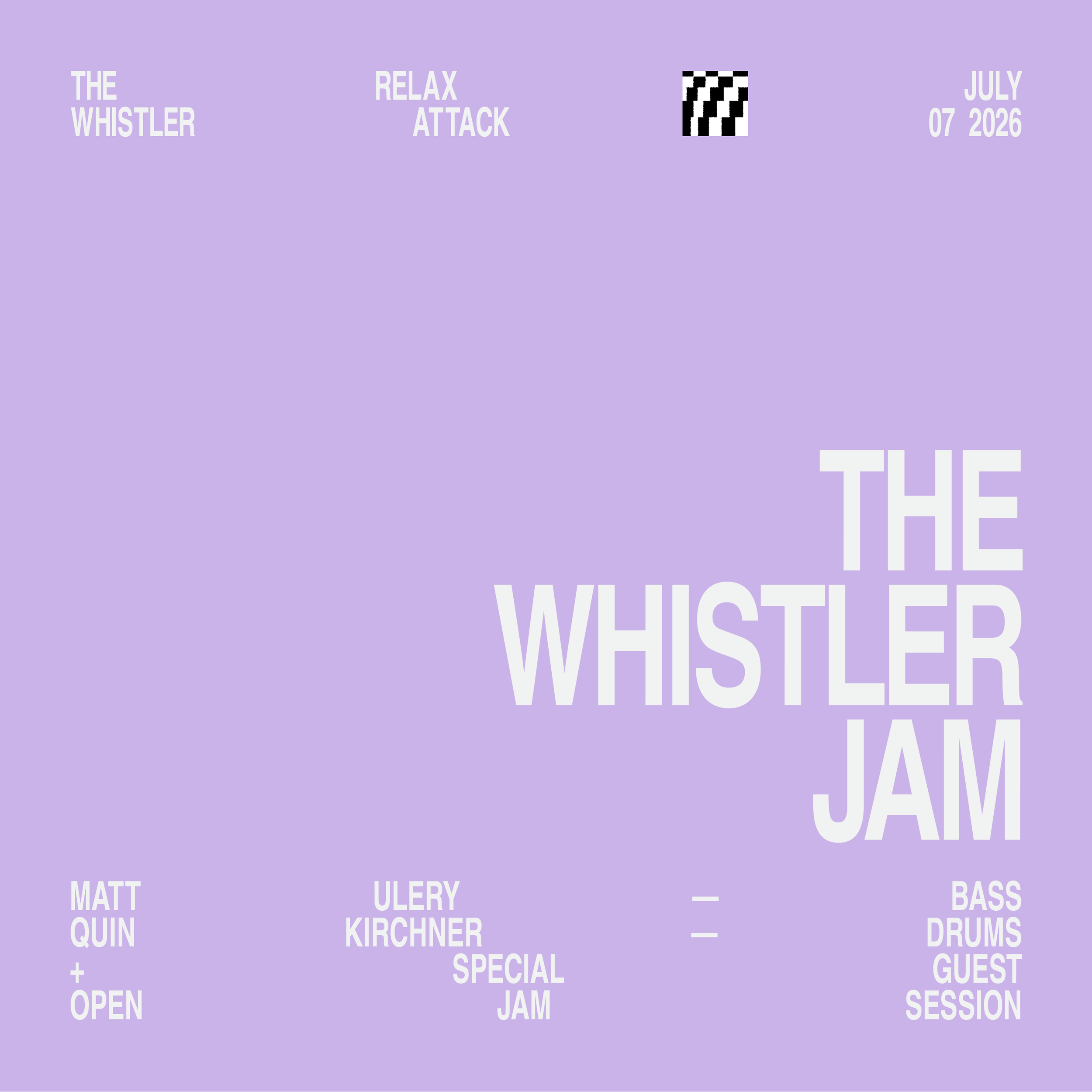 The Whistler Jam (July 2026 Edition)