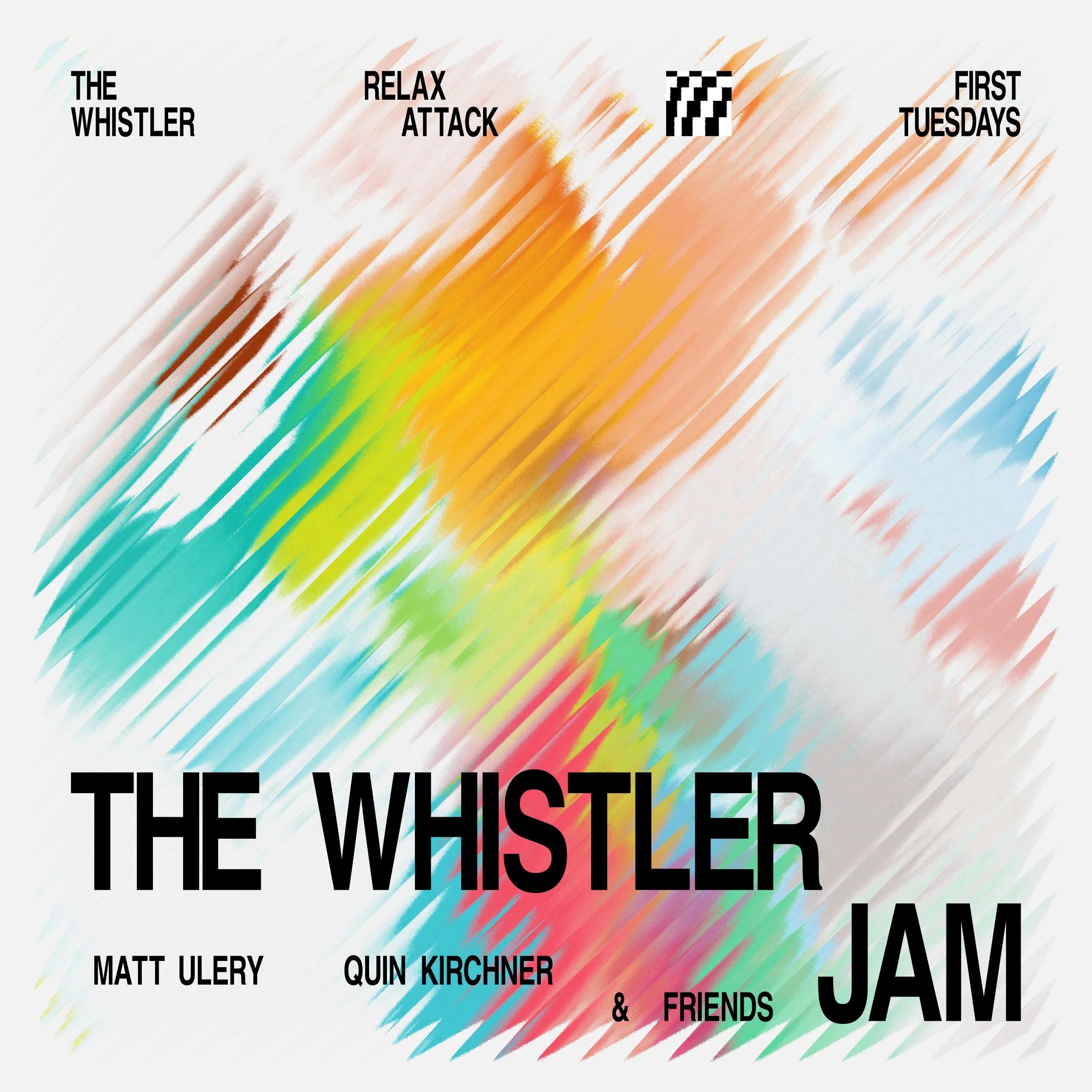 RELAX ATTACK: THE WHISTLER JAM