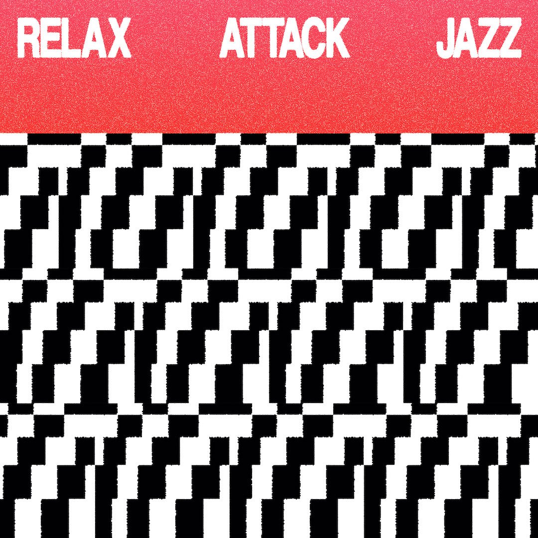 Relax Attack Jazz Series: GARM