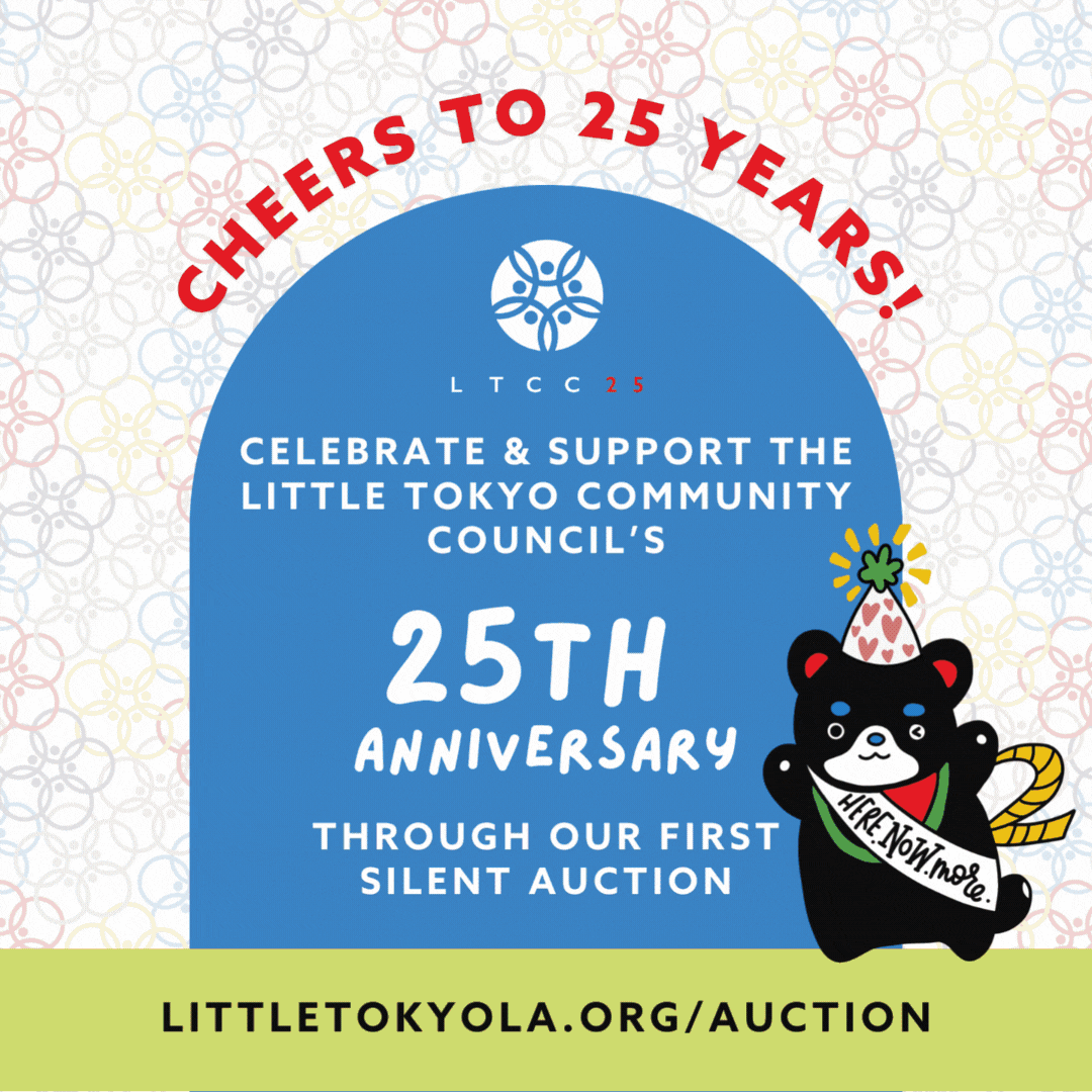 25th Anniversary Silent Auction Little Tokyo Community Council 25th-anniversary-silent-auction-little-tokyo-community-council