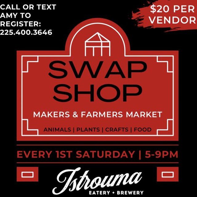 ☔️☀️ Rain or shine the SWAP SHOP Farmers and Makers Market will be at the farm today 5-9pm!! 

📍 5590 Bayou Paul Rd in St. Gabriel (just 2 miles from U Club subdivision)