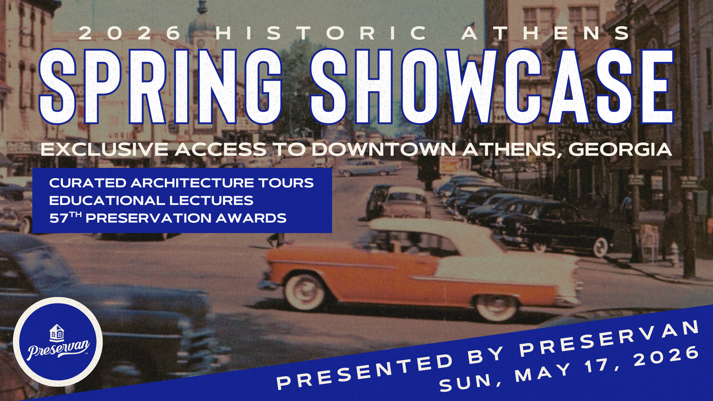 Historic Athens Spring Showcase 2026, Presented by Preservan
