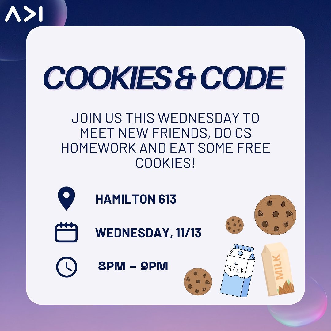 C&amp;C will be held this Wednesday (11/13) from 8-9PM at Hamilton 613! Join us for some cookies, to meet new friends, and to do some homework! 🍪💻📚