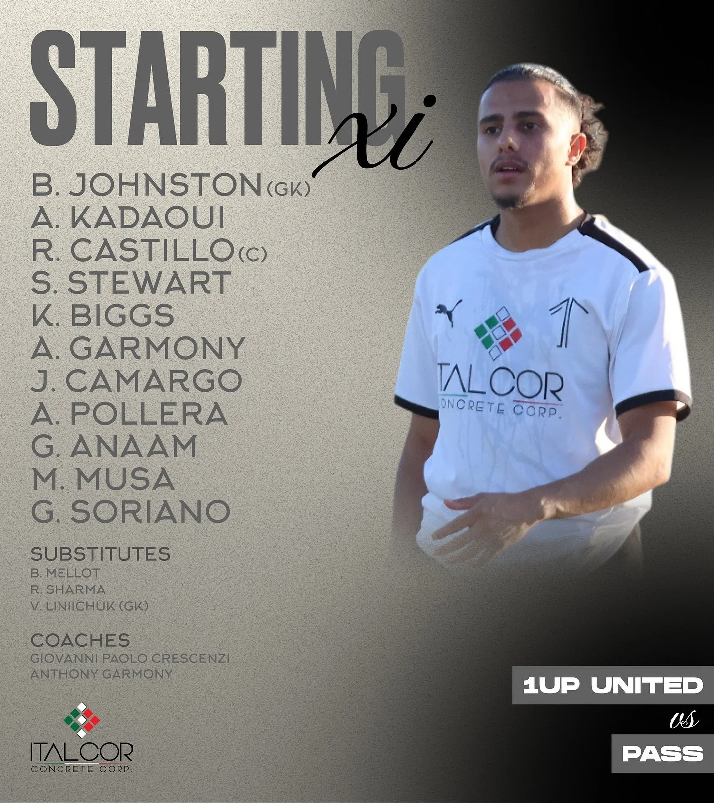 STARTING XI 🎯

&laquo;1UP UNITED&raquo; vs &laquo;PASS&raquo;
⏰ August 18, 2025, at 8:45 PM
📍 Calgary Soccer Centre - Field #4

sponsored by @italcorconcrete.corp 🇮🇹

#EnjoyTheProcess
