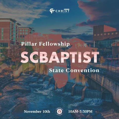 2025 Pillar Fellowship at the SC Baptist State Convention