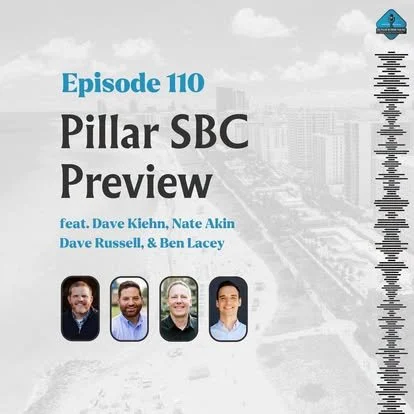 Ep. 110 - Pillar SBC Preview with Dave Kiehn, Nate Akin, Dave Russell, &amp; Ben Lacey
