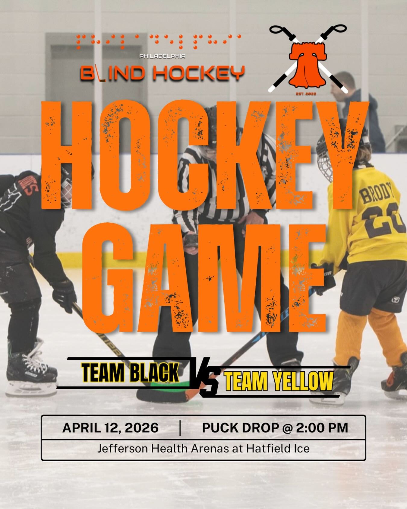 Join us for a special Philadelphia Blind Hockey scrimmage game!

Our players will take the ice as Team Black vs. Team Yellow in an exciting matchup where friends, family, and supporters can watch our athletes showcase their hard work, teamwork, and l