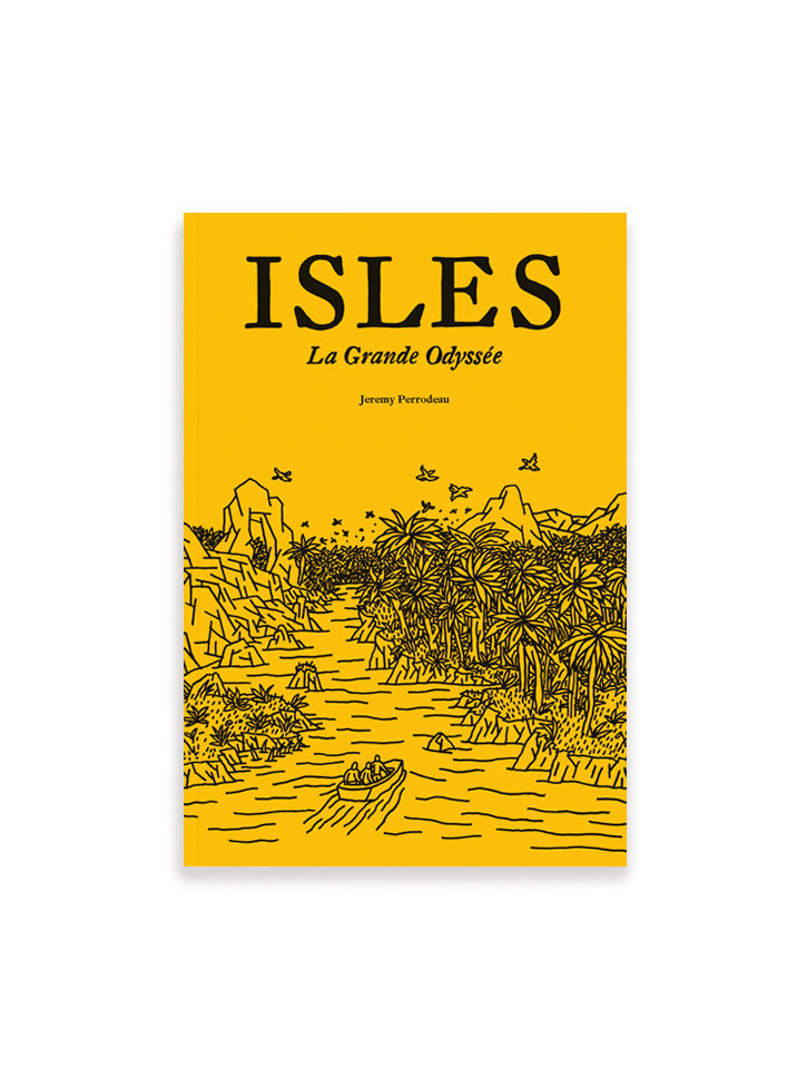 ISLES, LA GRANDE ODYSSÉE
