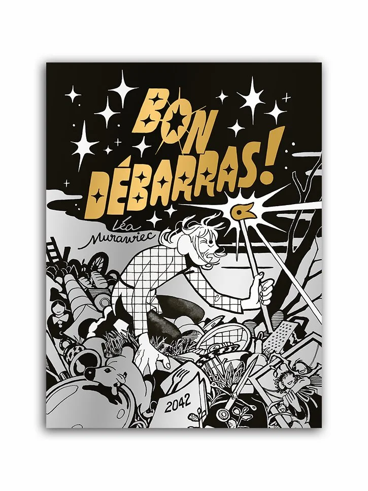 BON DÉBARRAS !