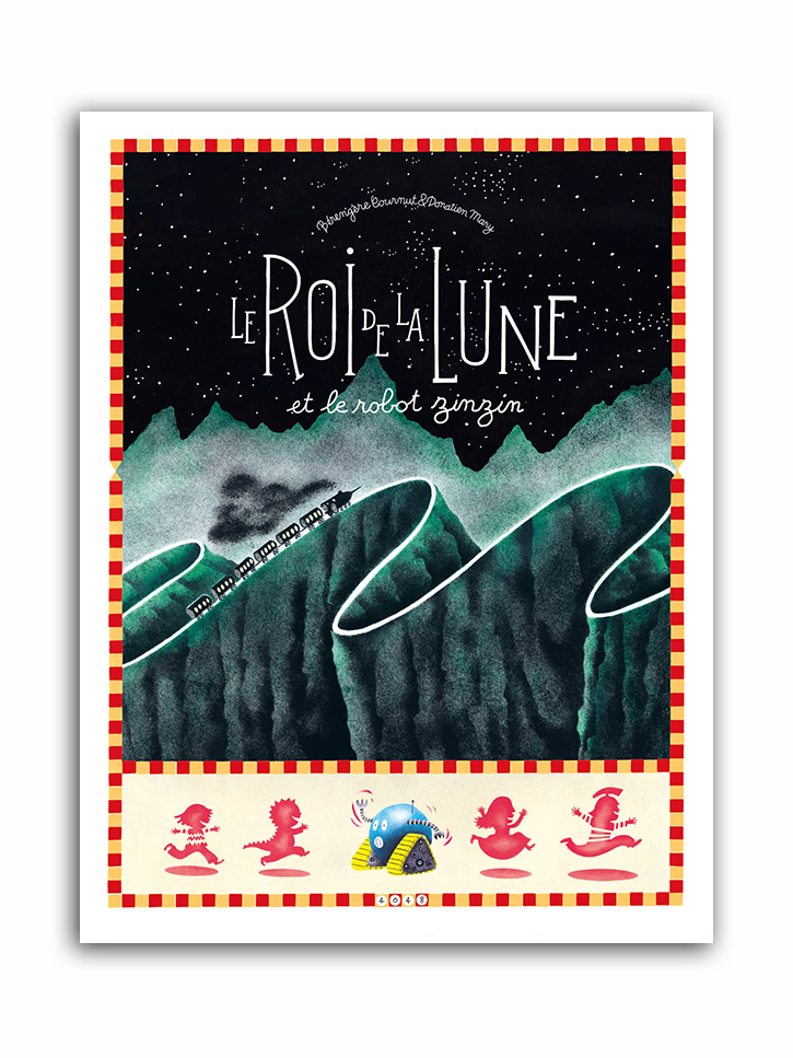 LE ROI DE LA LUNE ET LE ROBOT ZINZIN