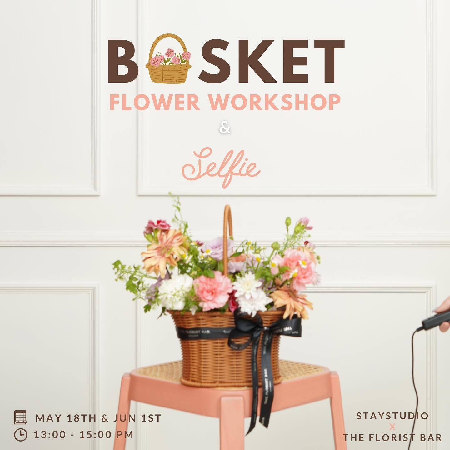 Basket Flower Workshop &amp; Selfie 
Stay Studio X The Florist Bar 💐✨

เวิร์คช็อปจัดตะกร้าดอกไม้ 🧺 พร้อมแช๊ะรูปเซลฟี่กลับมาอีกครั้ง รอบนี้จัดที่ทองหล่อ ฉากครีม *คนละสาขากับครั้งก่อน*

🗓️: May 18th &amp; Jun 1st
⏰: 13:00 - 15:30 PM (including Selfi