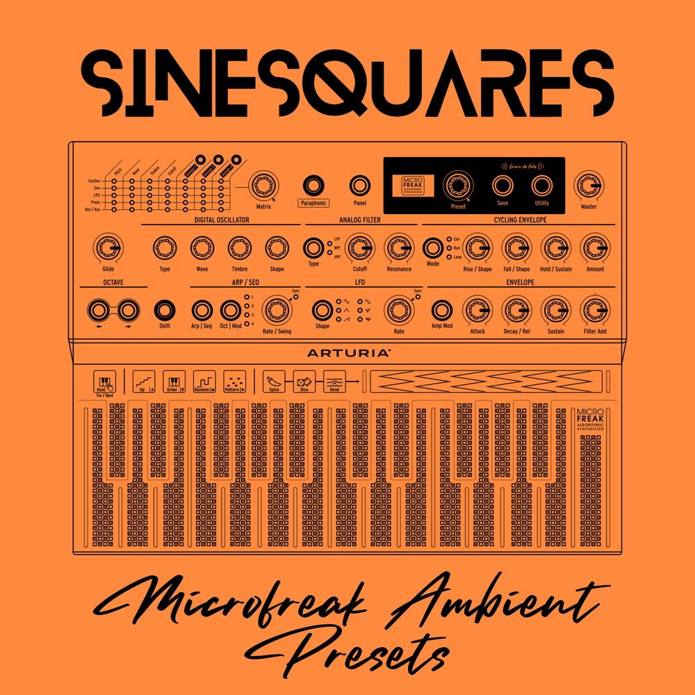 Arturia Microfreak Ambient Presets by SINESQUARES