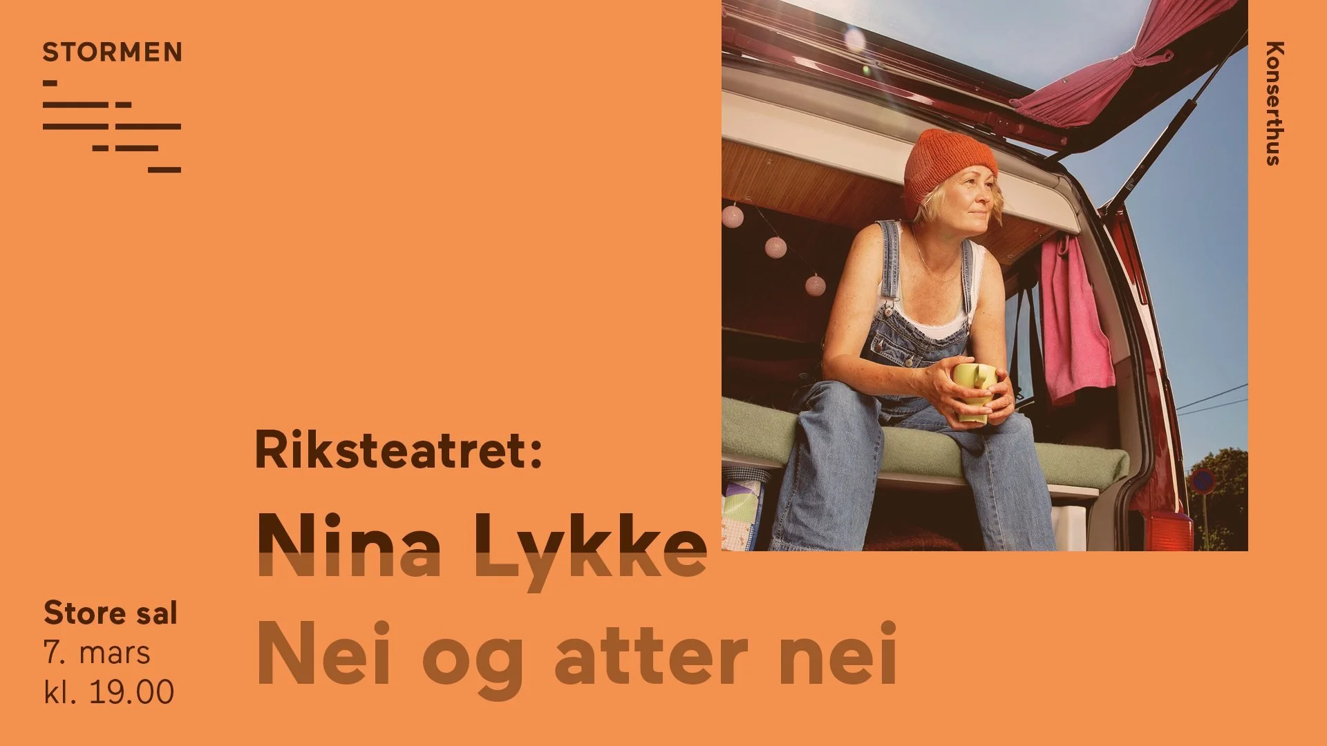Riksteatret: Nei og atter nei - Stormen Konserthus