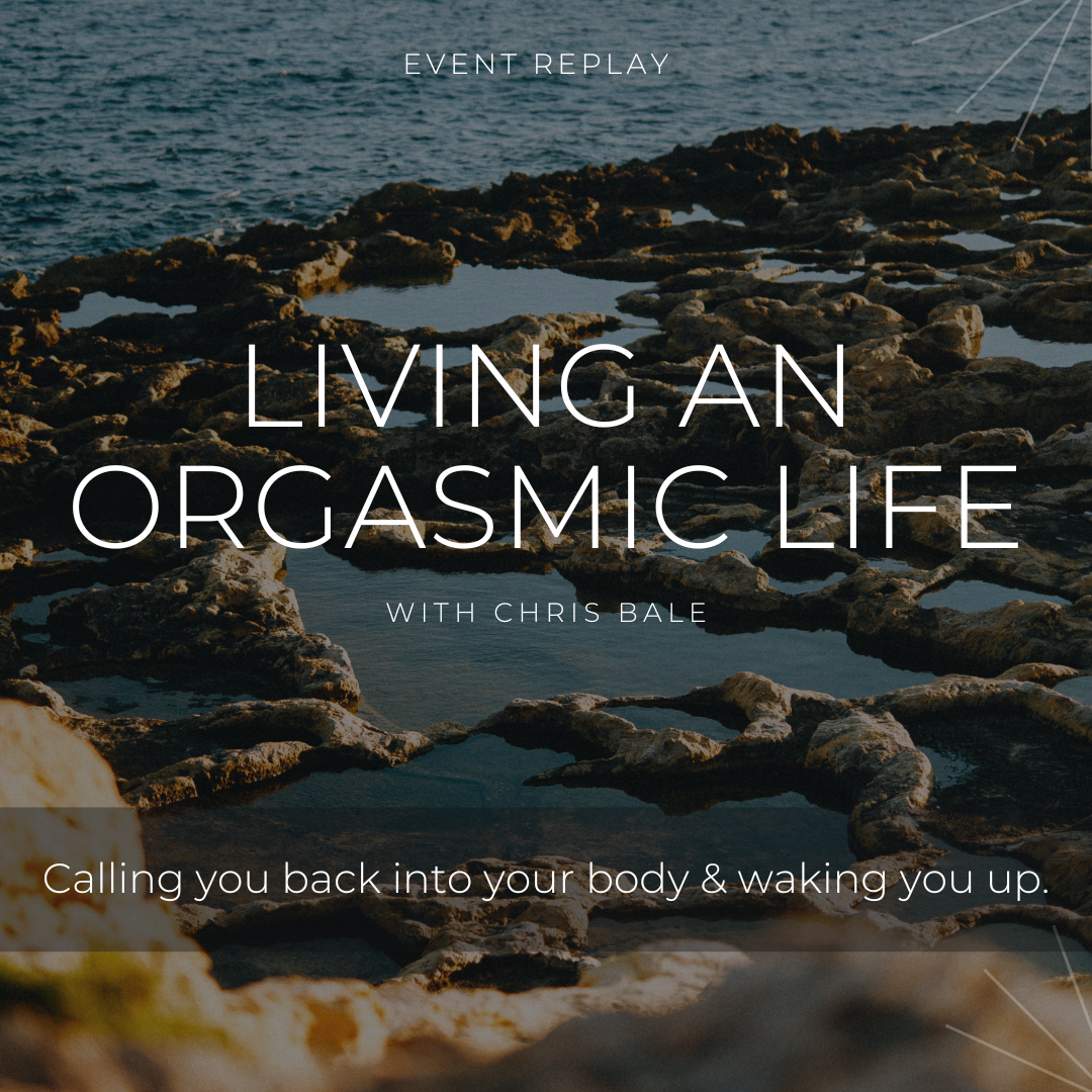 Living an orgasmic life.png