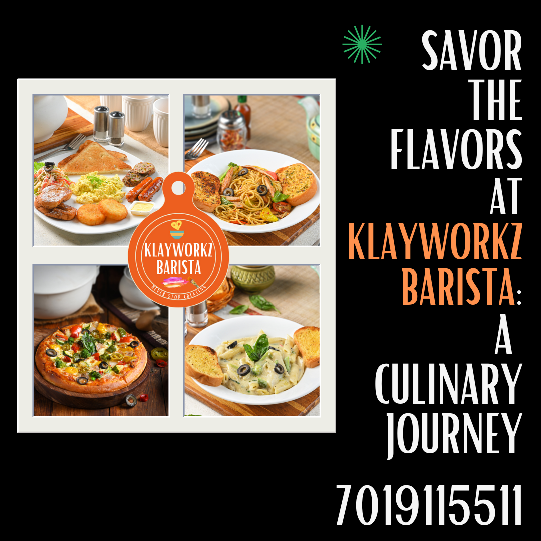 Savor the Flavors at Klayworkz Barista A Culinary Journey.png