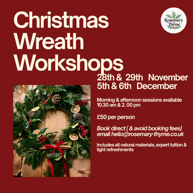 Christmas Wreath Workshops - with Rosemary & Thyme