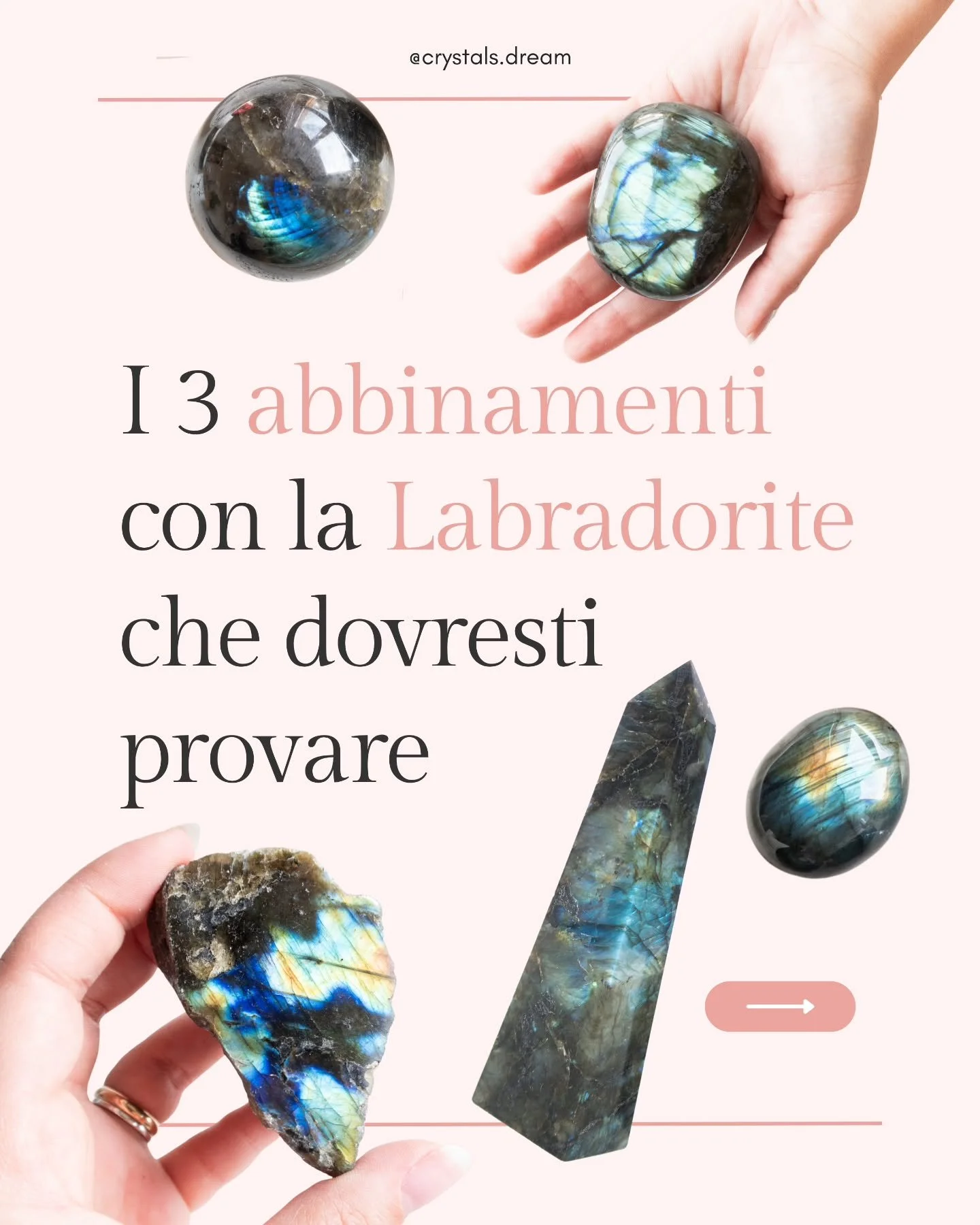 La Labradorite &egrave; uno dei cristalli pi&ugrave; amati, sia per il suo aspetto e i suoi riflessi meravigliosi, sia per le sue energie che parlano di intuizione, trasformazione e protezione ✨

Ma abbinarla ad altri cristalli pu&ograve; aiutarti a 