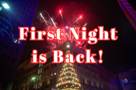 Welcome in 2026 at First Night!